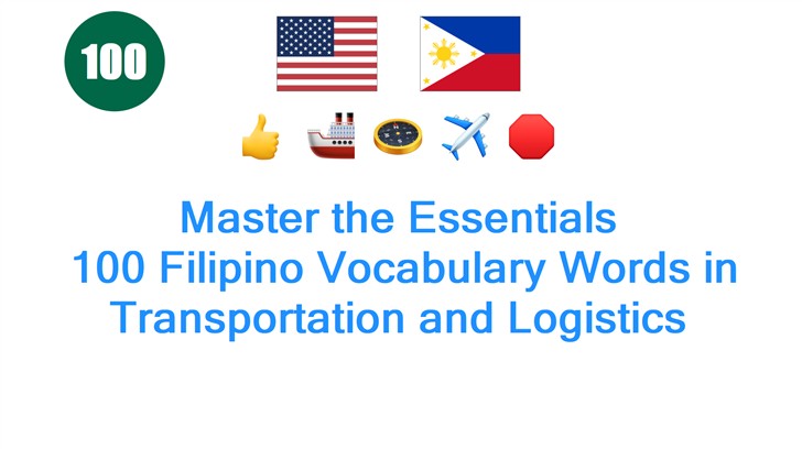 Master the Essentials: 100 Filipino Vocabulary Words in Transportation and Logistics